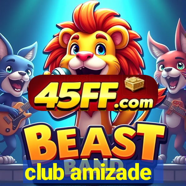 club amizade